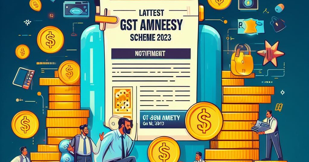 GST Amnesty Scheme